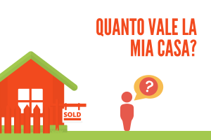 Quanto vale la mia casa